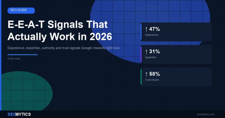 E-E-A-T Signals That Actually Move Rankings in 2026